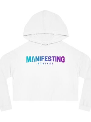 Womens Cropped Manifesting Strikes Hooded Sweatshirt