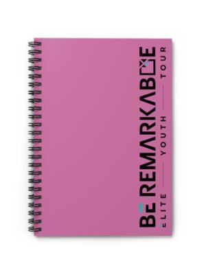 Be Remarkable EYT Spiral Notebook - Ruled Line